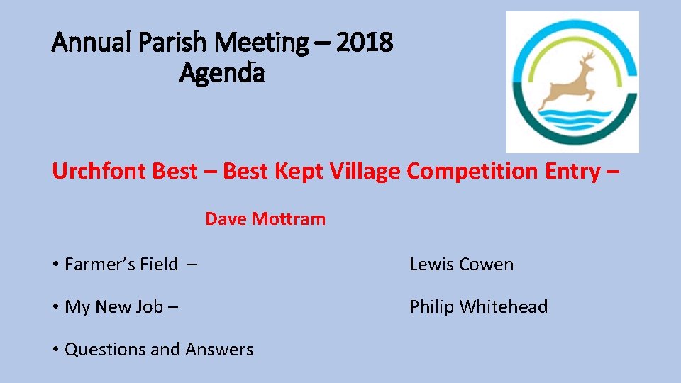 Annual Parish Meeting – 2018 Agenda Urchfont Best – Best Kept Village Competition Entry