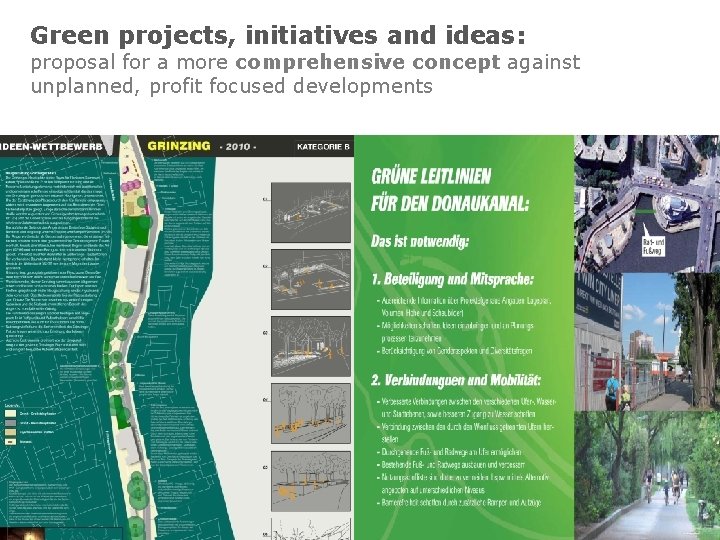 Green projects, initiatives and ideas: proposal for a more comprehensive concept against unplanned, profit