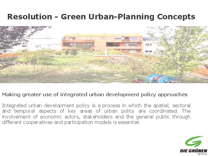 Resolution - Green Urban-Planning Concepts Making greater use of integrated urban development policy approaches