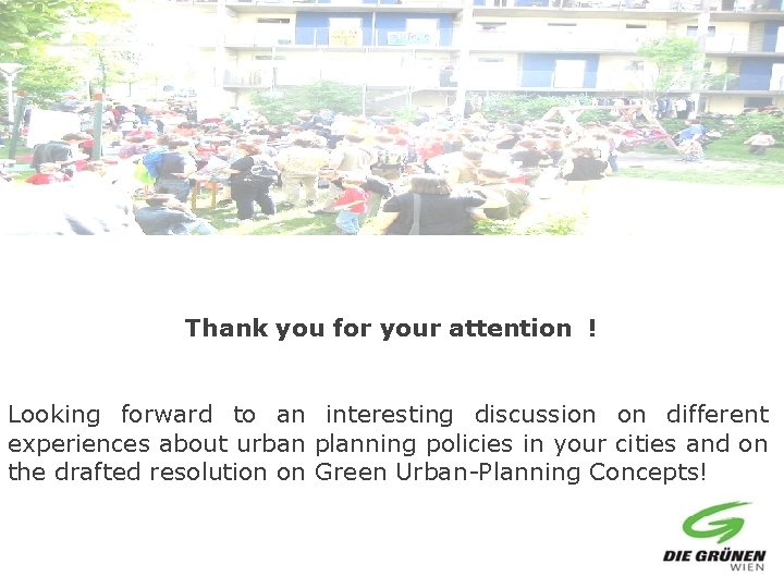 Thank you for your attention ! Looking forward to an interesting discussion on different