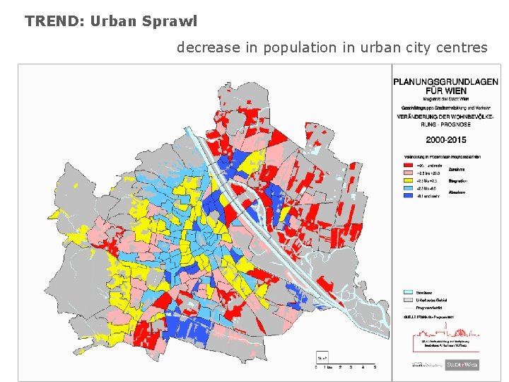 TREND: Urban Sprawl decrease in population in urban city centres 