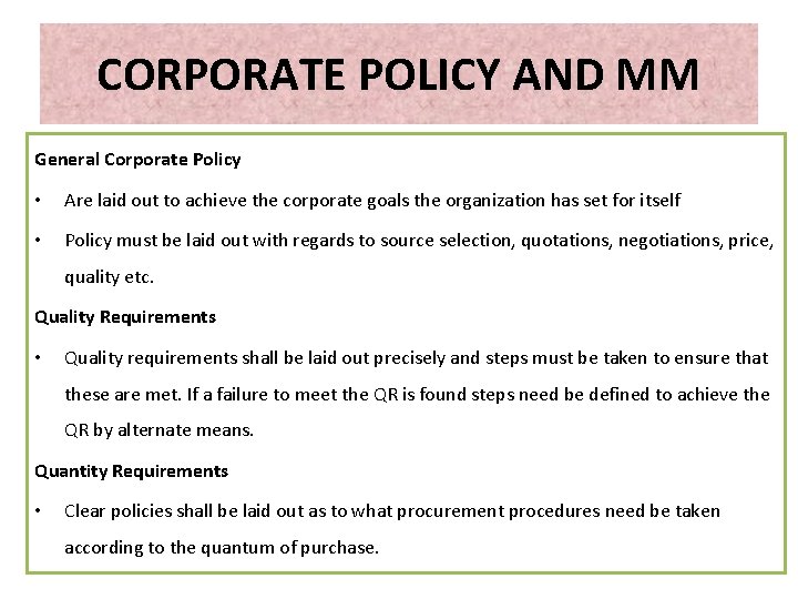 CORPORATE POLICY AND MM General Corporate Policy • Are laid out to achieve the CORPORATE POLICY AND MM General Corporate Policy • Are laid out to achieve the