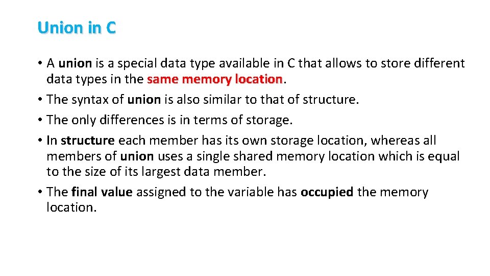 Union in C • A union is a special data type available in C