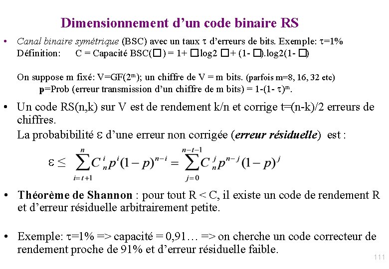 Dimensionnement d’un code binaire RS • Canal binaire symétrique (BSC) avec un taux d’erreurs