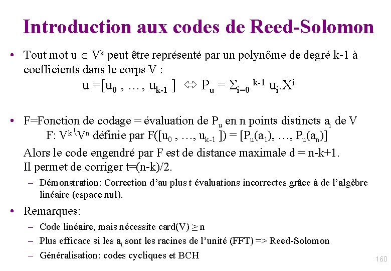 Introduction aux codes de Reed-Solomon • Tout mot u Vk peut être représenté par