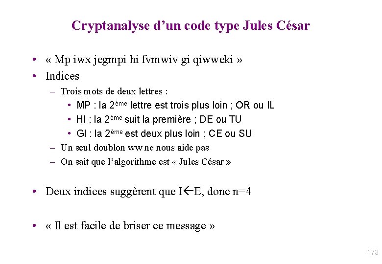 Cryptanalyse d’un code type Jules César • « Mp iwx jegmpi hi fvmwiv gi