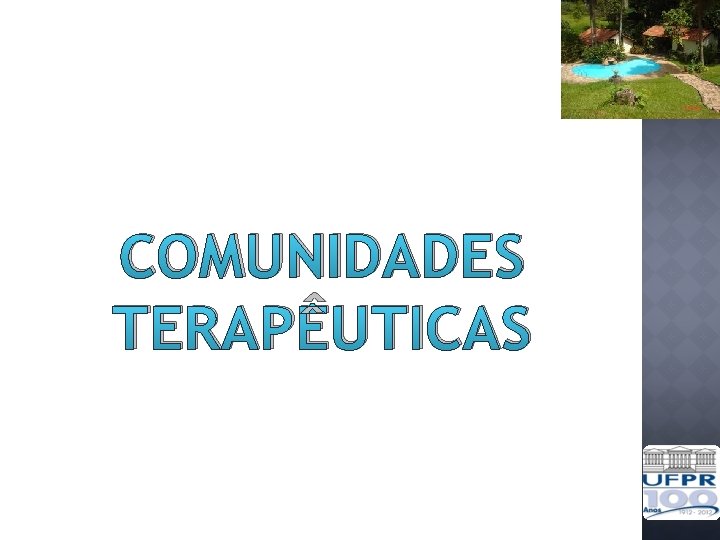 COMUNIDADES TERAPÊUTICAS 