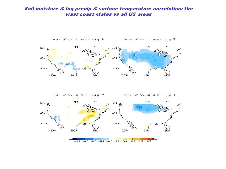 Soil moisture & lag precip & surface temperature correlation: the west coast states vs