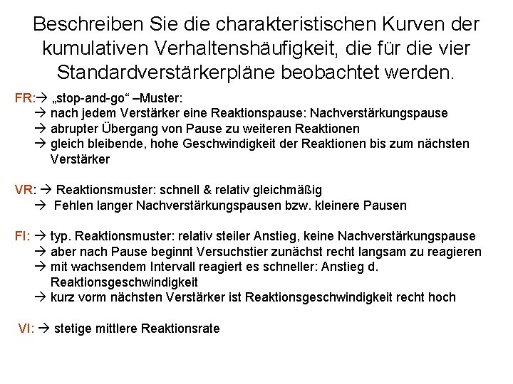 Beschreiben Sie die charakteristischen Kurven der kumulativen Verhaltenshäufigkeit, die für die vier Standardverstärkerpläne beobachtet