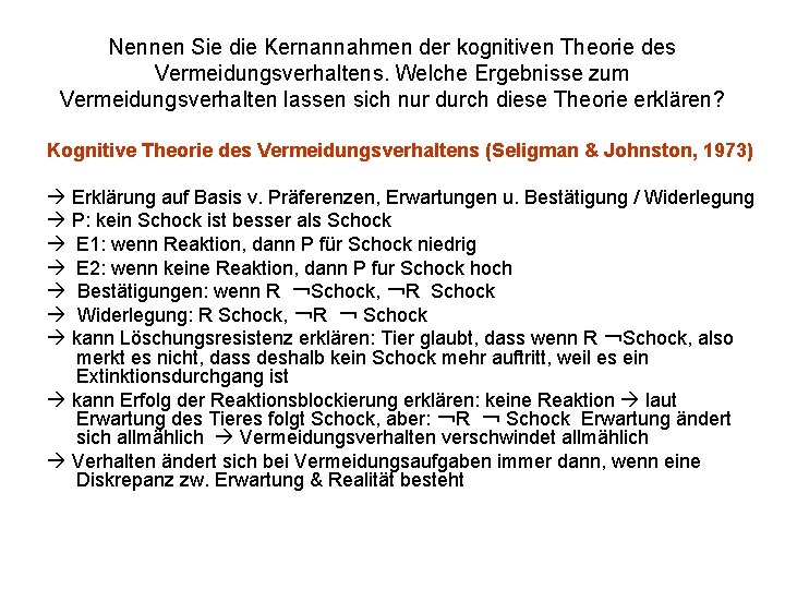 Nennen Sie die Kernannahmen der kognitiven Theorie des Vermeidungsverhaltens. Welche Ergebnisse zum Vermeidungsverhalten lassen