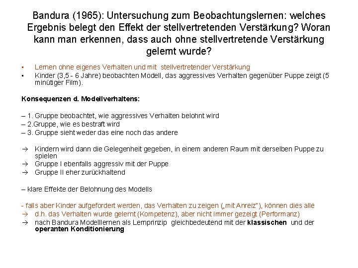 Bandura (1965): Untersuchung zum Beobachtungslernen: welches Ergebnis belegt den Effekt der stellvertretenden Verstärkung? Woran