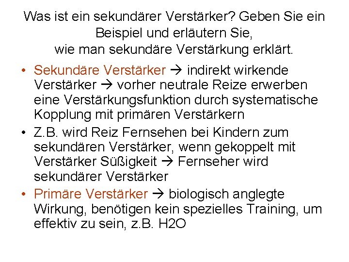 Was ist ein sekundärer Verstärker? Geben Sie ein Beispiel und erläutern Sie, wie man