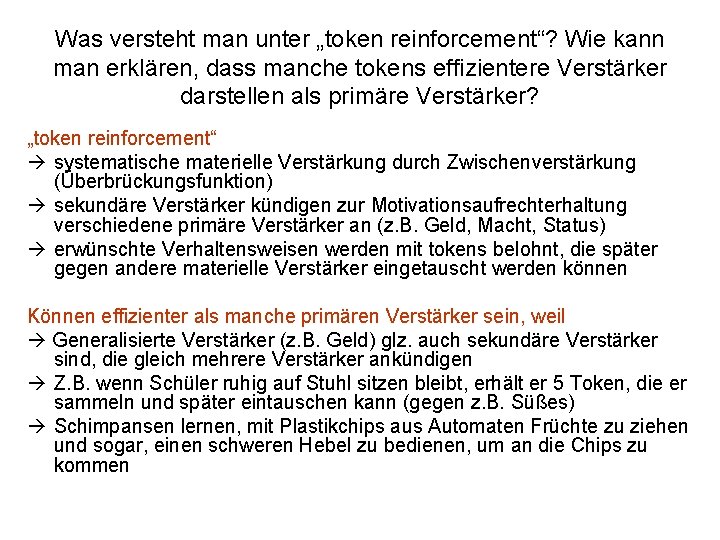 Was versteht man unter „token reinforcement“? Wie kann man erklären, dass manche tokens effizientere