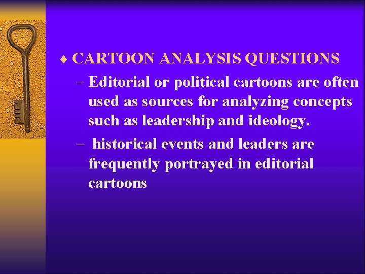 ¨ CARTOON ANALYSIS QUESTIONS – Editorial or political cartoons are often used as sources