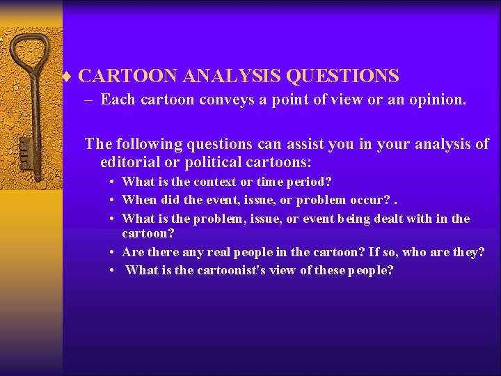 ¨ CARTOON ANALYSIS QUESTIONS – Each cartoon conveys a point of view or an