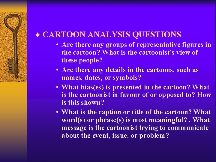 ¨ CARTOON ANALYSIS QUESTIONS • Are there any groups of representative figures in the