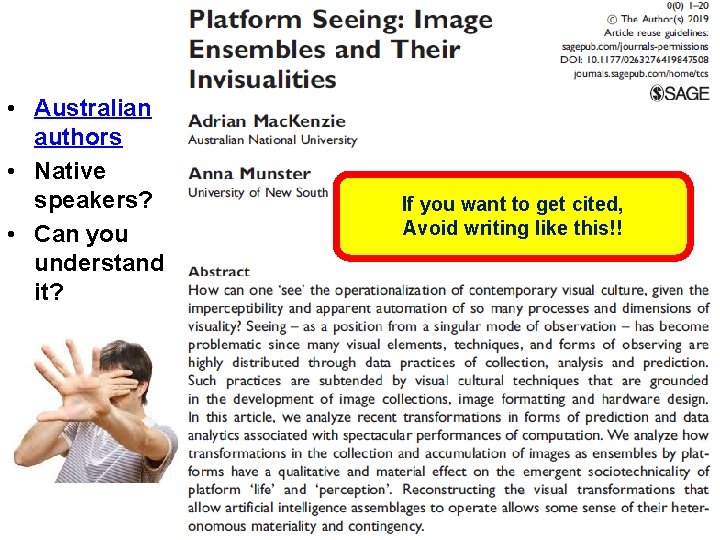  • Australian authors • Native speakers? • Can you understand it? If you
