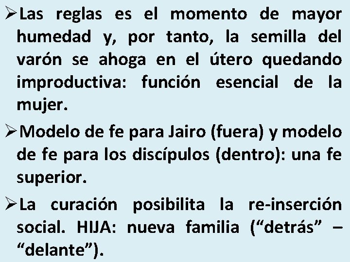 ØLas reglas es el momento de mayor humedad y, por tanto, la semilla del ØLas reglas es el momento de mayor humedad y, por tanto, la semilla del