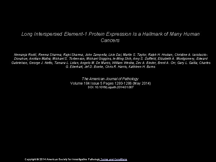 Long Interspersed Element-1 Protein Expression Is a Hallmark of Many Human Cancers Nemanja Rodić,