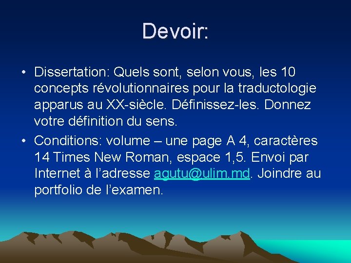 Devoir: • Dissertation: Quels sont, selon vous, les 10 concepts révolutionnaires pour la traductologie