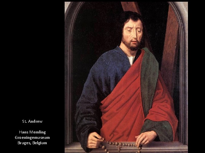 St. Andrew Hans Memling Groeningemuseum Bruges, Belgium 