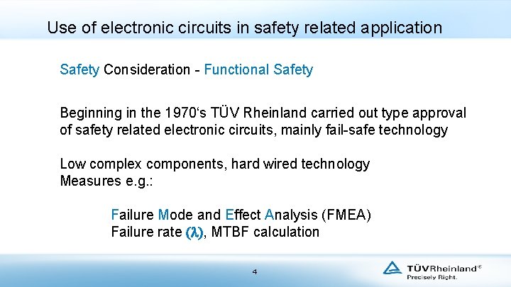 Use of electronic circuits in safety related application Safety Consideration - Functional Safety Beginning