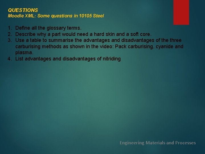 QUESTIONS Moodle XML: Some questions in 10105 Steel 1. Define all the glossary terms.
