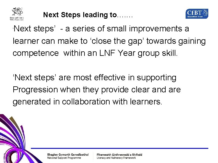 Next Steps leading to. . . . Next steps’ - a series of small