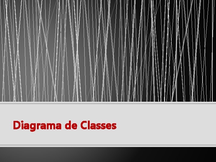 Diagrama de Classes 