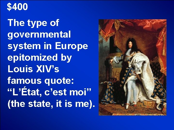 © Mark E. Damon - All Rights Reserved $400 The type of governmental system © Mark E. Damon - All Rights Reserved $400 The type of governmental system