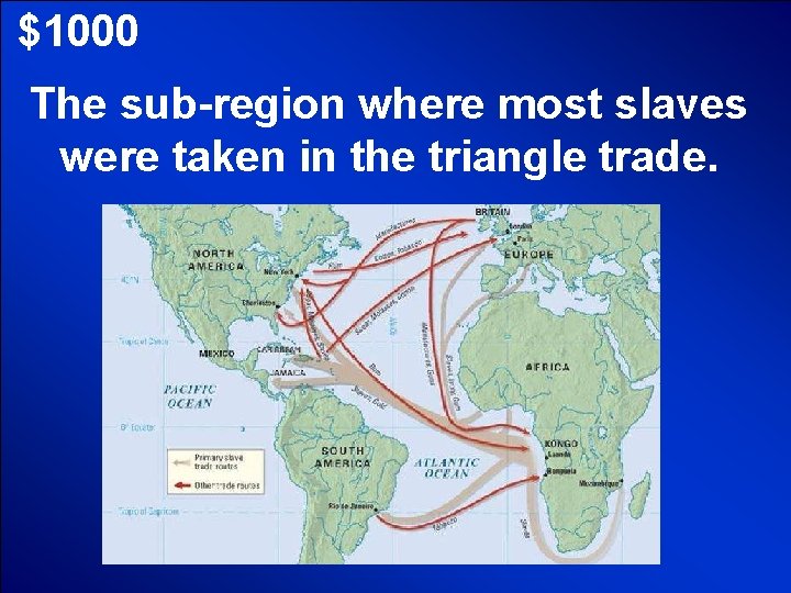 © Mark E. Damon - All Rights Reserved $1000 The sub-region where most slaves © Mark E. Damon - All Rights Reserved $1000 The sub-region where most slaves