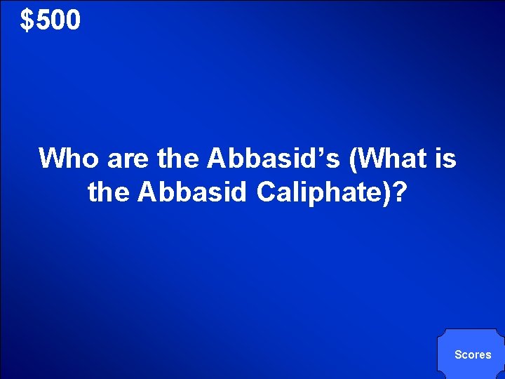 © Mark E. Damon - All Rights Reserved $500 Who are the Abbasid’s (What © Mark E. Damon - All Rights Reserved $500 Who are the Abbasid’s (What