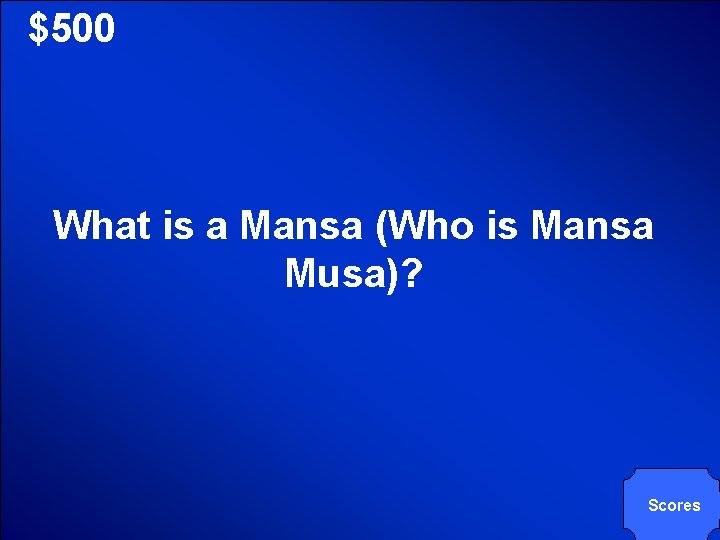 © Mark E. Damon - All Rights Reserved $500 What is a Mansa (Who © Mark E. Damon - All Rights Reserved $500 What is a Mansa (Who