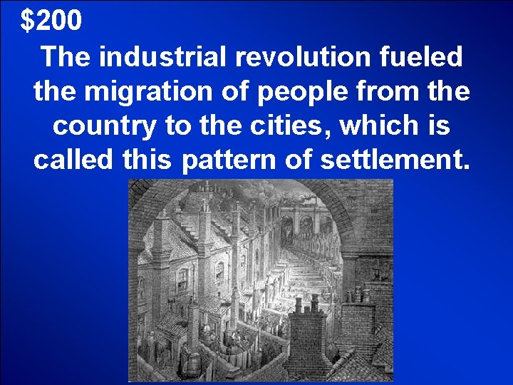 © Mark E. Damon - All Rights Reserved $200 The industrial revolution fueled the © Mark E. Damon - All Rights Reserved $200 The industrial revolution fueled the