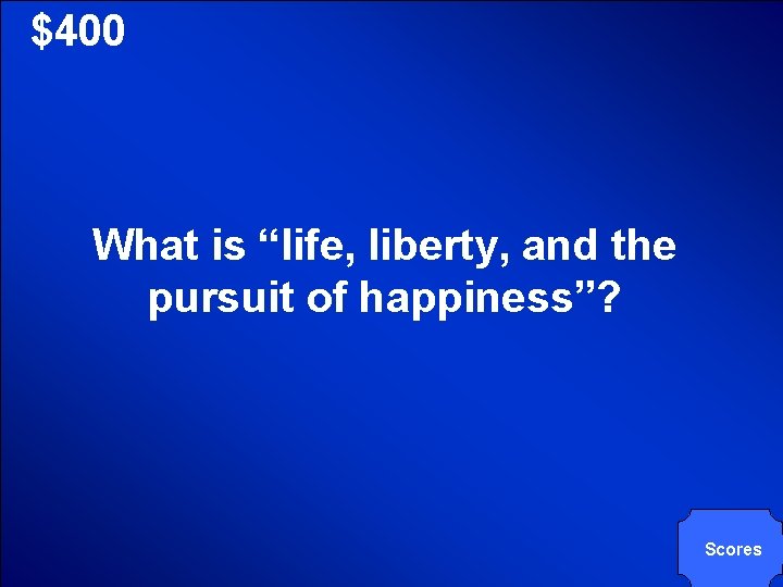 © Mark E. Damon - All Rights Reserved $400 What is “life, liberty, and © Mark E. Damon - All Rights Reserved $400 What is “life, liberty, and
