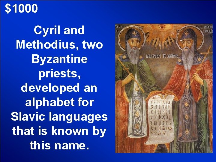 © Mark E. Damon - All Rights Reserved $1000 Cyril and Methodius, two Byzantine © Mark E. Damon - All Rights Reserved $1000 Cyril and Methodius, two Byzantine