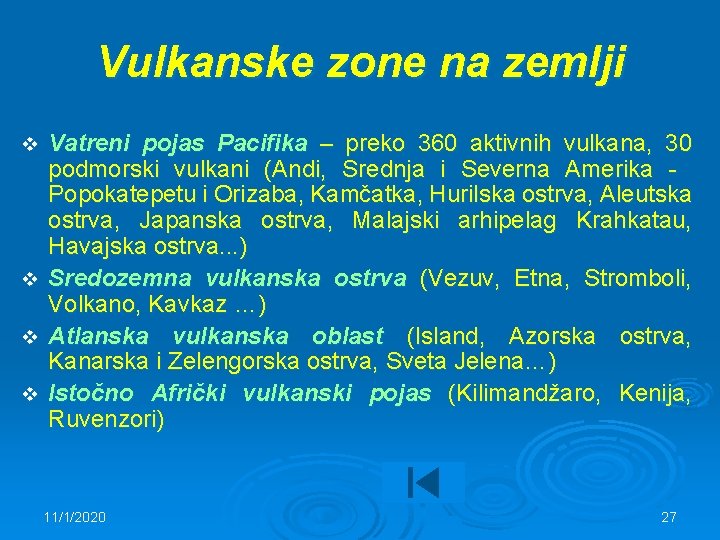 Vulkanske zone na zemlji v v Vatreni pojas Pacifika – preko 360 aktivnih vulkana,