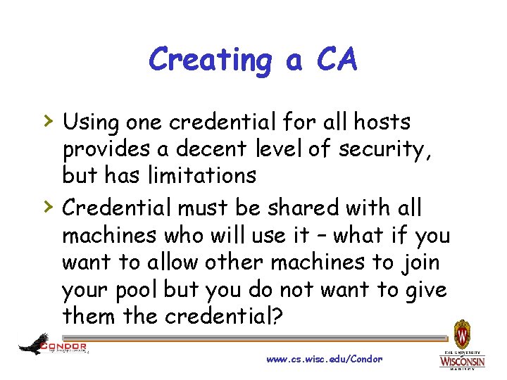 Creating a CA › Using one credential for all hosts › provides a decent