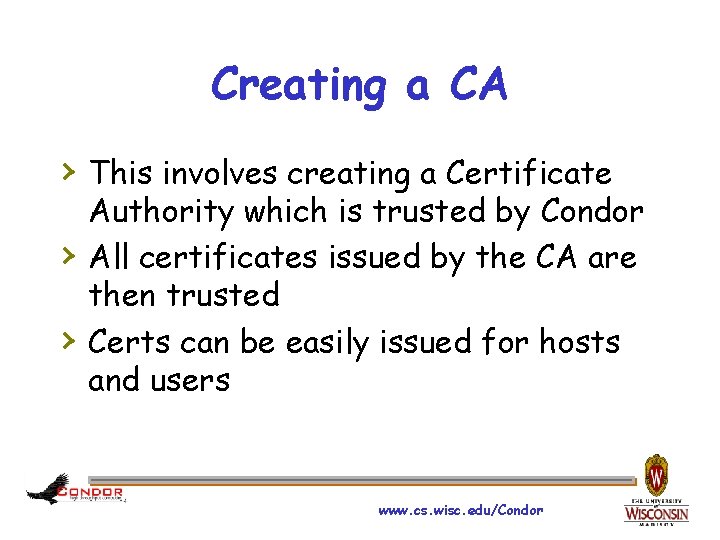 Creating a CA › This involves creating a Certificate › › Authority which is