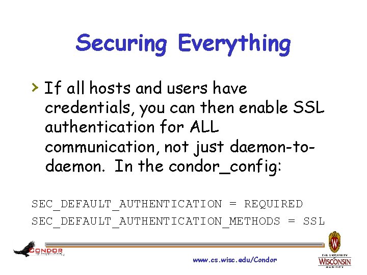 Securing Everything › If all hosts and users have credentials, you can then enable