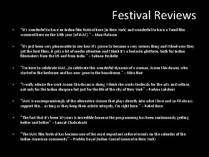 Festival Reviews • “It's wonderful to have an Indian film festival here [in New