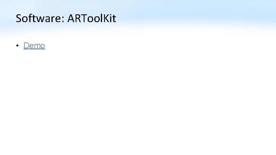 Software: ARTool. Kit • Demo 