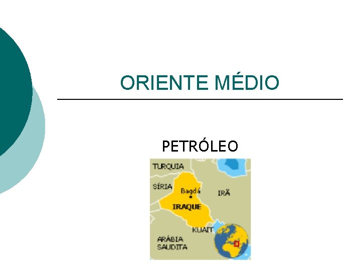 ORIENTE MÉDIO PETRÓLEO 