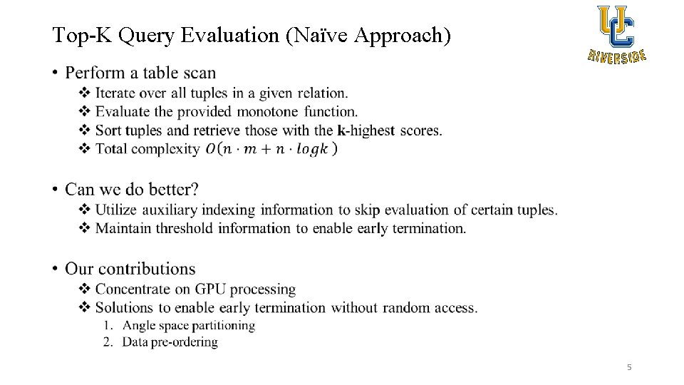 Top-K Query Evaluation (Naïve Approach) • 5 
