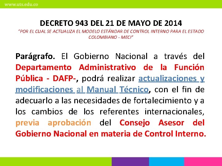 DECRETO 943 DEL 21 DE MAYO DE 2014 “POR EL CUAL SE ACTUALIZA EL