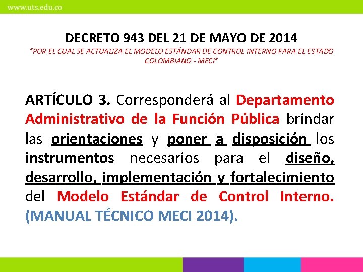 DECRETO 943 DEL 21 DE MAYO DE 2014 “POR EL CUAL SE ACTUALIZA EL