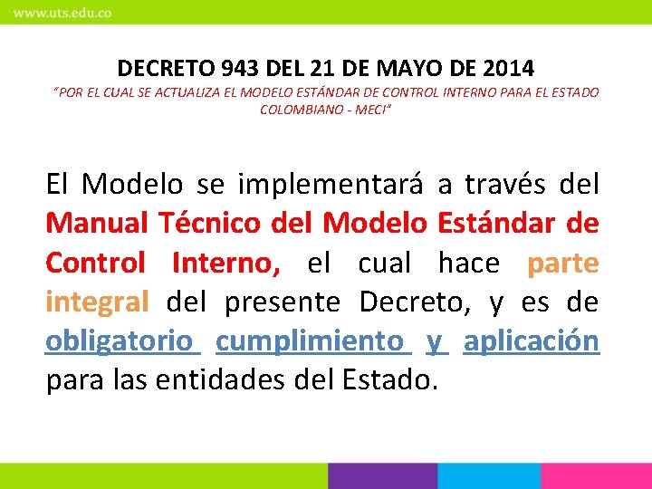 DECRETO 943 DEL 21 DE MAYO DE 2014 “POR EL CUAL SE ACTUALIZA EL