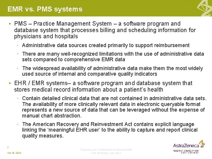 EMR vs. PMS systems • PMS – Practice Management System – a software program EMR vs. PMS systems • PMS – Practice Management System – a software program