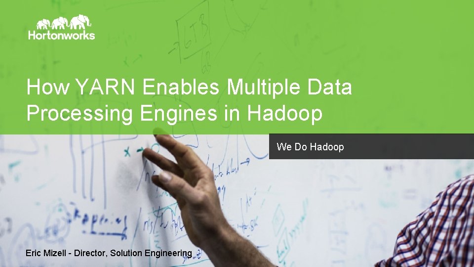 How YARN Enables Multiple Data Processing Engines in Hadoop We Do Hadoop Page 1