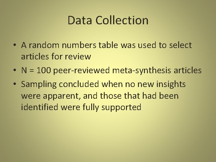 Data Collection • A random numbers table was used to select articles for review